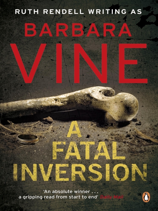 Title details for A Fatal Inversion by Barbara Vine - Available